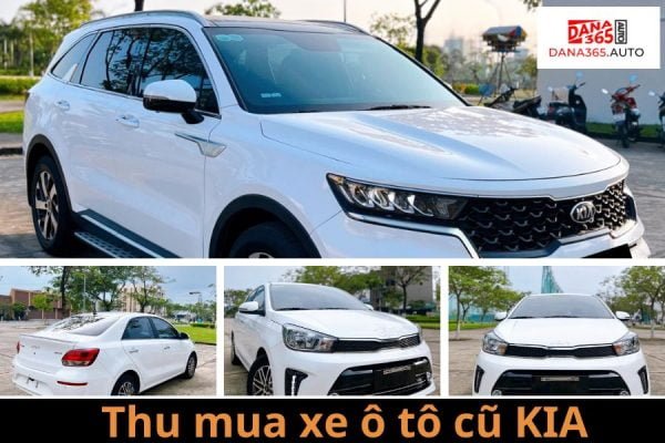 Thu mua xe ô tô cũ KIA giá cao toàn quốc