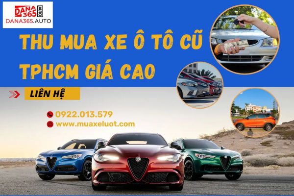 Thu mua xe ô tô cũ TPHCM giá cao