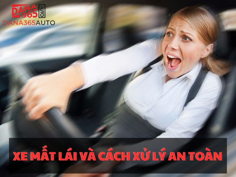 Xe mất lái và cách xử lý an toàn