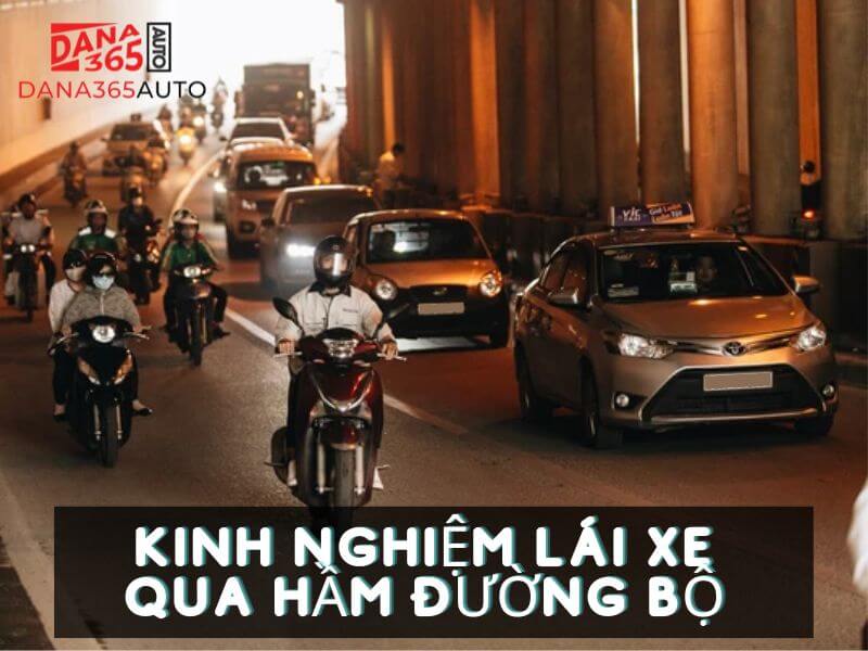 Kinh nghiệm lái xe qua hầm đường bộ