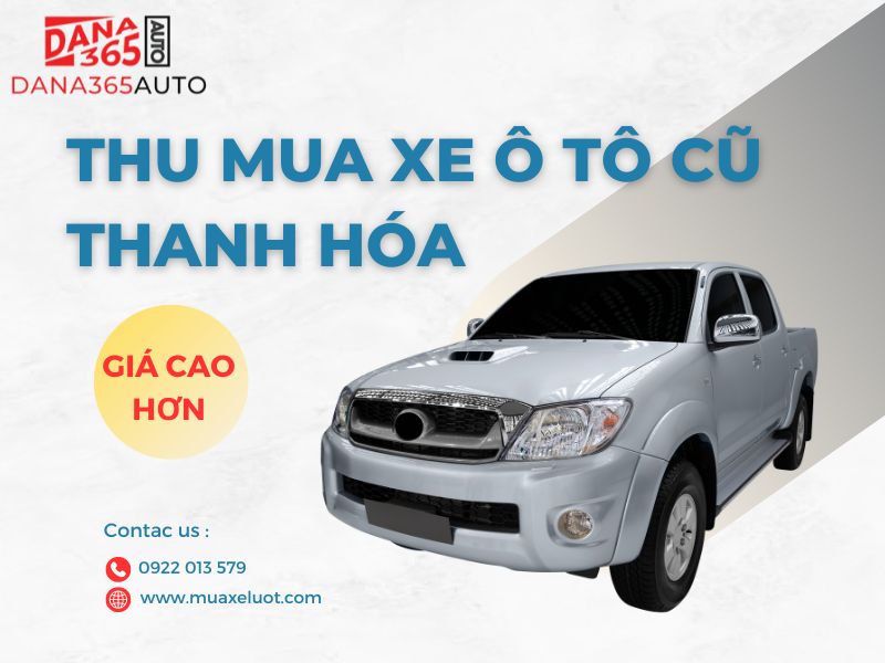Thu mua xe ô tô cũ Thanh Hóa