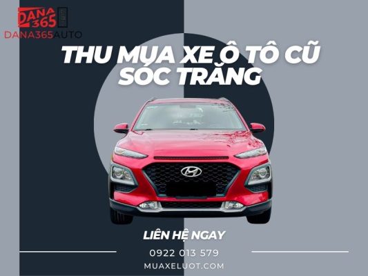 Thu mua xe ô tô cũ Sóc Trăng